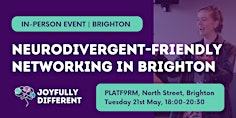 Neurodivergent-Friendly Networking in Brighton primary image