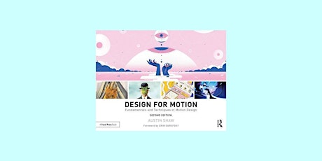 EPUB [DOWNLOAD] Design for Motion: Fundamentals and Techniques of Motion De