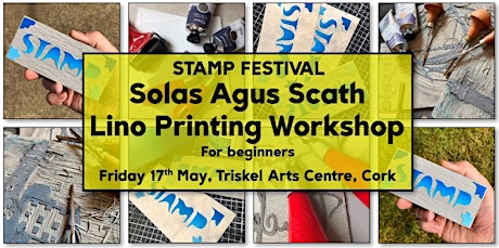 Stamp Festival - Lino Printing Workshop with Solas Agus Scath