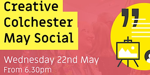 Imagem principal do evento Creative Colchester May Social