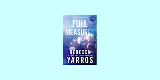 download [epub] Full Measures (Flight & Glory, 1) By Rebecca Yarros pdf Dow primary image