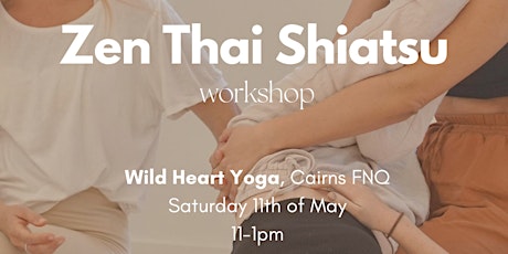 Zen Thai Shiatsu Workshop
