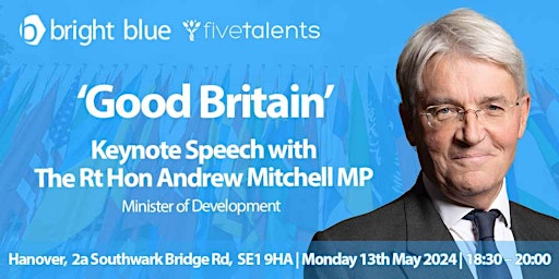 'Good Britain' with the Rt Hon Andrew Mitchell MP primary image