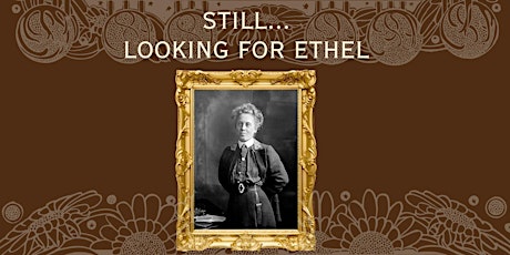 Still... Looking for Ethel