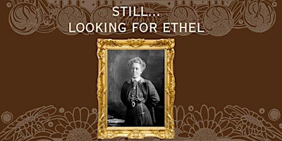 Imagem principal do evento Still... Looking for Ethel