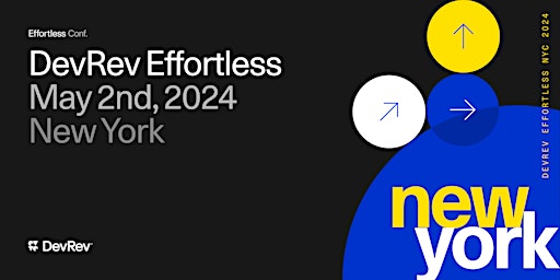 Immagine principale di DevRev Effortless New York 2024 - Design and AI conference 