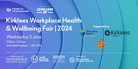 Kirklees Workplace Health & Wellbeing Fair 2024