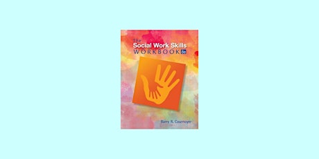 [pdf] DOWNLOAD The Social Work Skills Workbook By Barry R. Cournoyer pdf Do