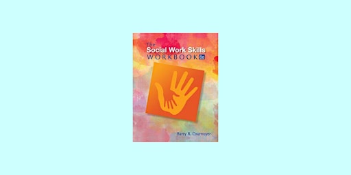 Imagem principal do evento [pdf] DOWNLOAD The Social Work Skills Workbook By Barry R. Cournoyer pdf Do