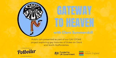 Primaire afbeelding van GAY STOKE PUBLIC TALK: Gateway To Heaven with Clare Summerskill