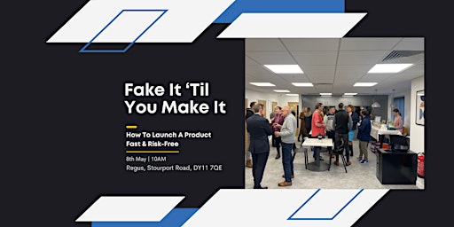 Fake It 'til You Make It - Business Networking Event  primärbild