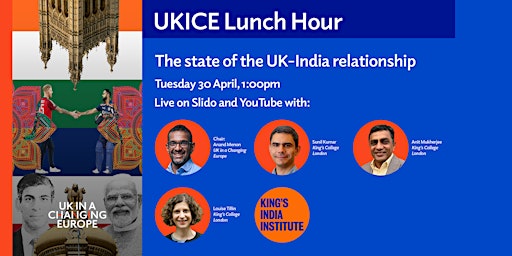 Image principale de UKICE Lunch Hour: The state of the UK-India relationship
