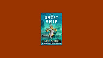Primaire afbeelding van Download [EPUB]] The Ghost Ship (The Joubert Family Chronicles, #3) by Kate