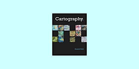 [EPUB] download Cartography. By Kenneth Field pdf Download