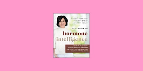 Download [epub] Hormone Intelligence: The Complete Guide to Calming Hormone