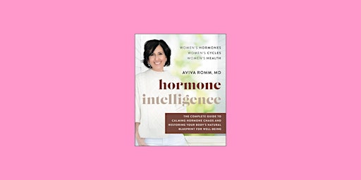 Download [epub] Hormone Intelligence: The Complete Guide to Calming Hormone primary image