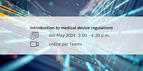 Introduction to medical device regulations