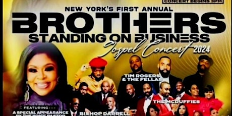 New York's Annual Brothers Standing on Business Gospel Concert 2024