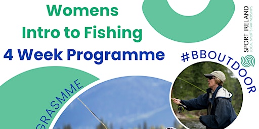 Immagine principale di Womens Intro to Fishing - Bailieborough 