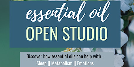 FREE Essential Oil Open Studio Experience in SWAVESEY