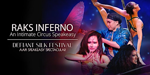 Imagem principal de Raks Inferno: An Intimate Circus Speakeasy (AAPI Heritage Month Edition)