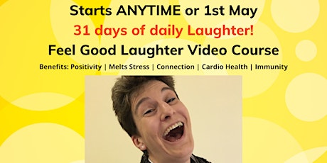 Imagen principal de Video Course - Feel Good Laughter Yoga - begins anytime 2024