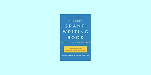 Imagem principal do evento Download [epub] The Only Grant-Writing Book You'll Ever Need BY Ellen Karsh