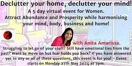 Declutter your home, declutter your mind! A 5 day on-line event for women.