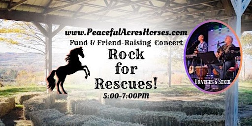 Imagem principal do evento Rock For Rescues Benefit Concert For The Peaceful Acres Horses' Rescues