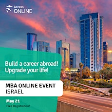 Primaire afbeelding van ACCESS MBA ONLINE EVENT IN ISRAEL ON MAY 21