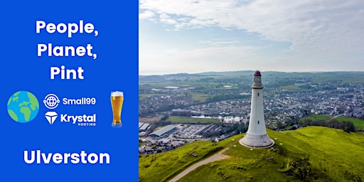 Immagine principale di Ulverston - People, Planet, Pint: Sustainability Meetup 