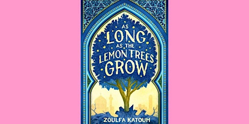 Imagen principal de DOWNLOAD [EPUB] As Long as the Lemon Trees Grow By Zoulfa Katouh Free Downl