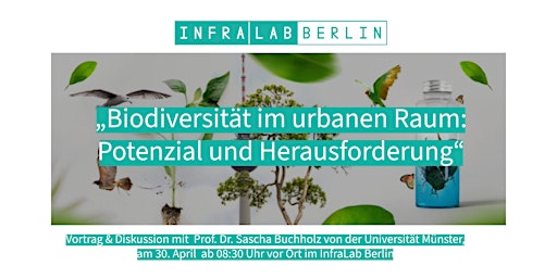 Imagem principal do evento Biz Breakfast: Biodiversität im urbanen Raum: Potenzial und Herausforderung