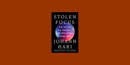 Hauptbild für pdf [download] Stolen Focus: Why You Can't Pay Attention? and How to Think