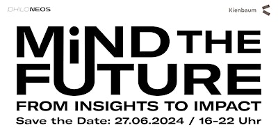 Primaire afbeelding van Mind the Future - From Insights to Impact, vol. 01