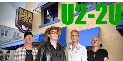 Imagem principal do evento U2-2U ( The U2 Tribute Band !)