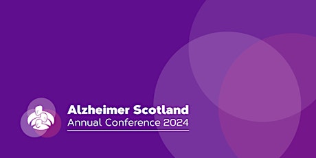 Alzheimer Scotland Annual Conference 2024