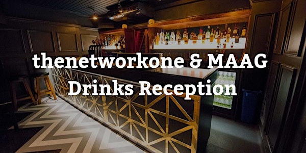 thenetworkone & MAAG drinks party