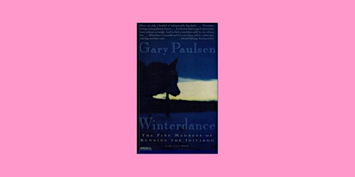 Pdf [download] Winterdance: The Fine Madness of Running the Iditarod BY Gar primary image
