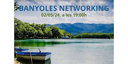 Imagem principal do evento Banyoles Networking