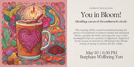 Imagem principal do evento You in Bloom! Healing cacao & breathwork circle
