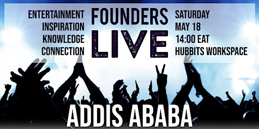 Image principale de Founders Live Addis Ababa