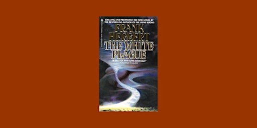 DOWNLOAD [epub]] The White Plague By Frank Herbert Free Download primary image