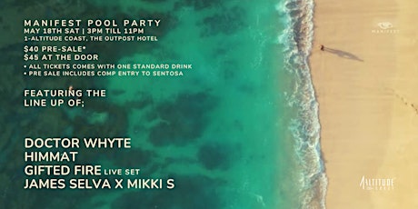 Manifest Pool Party -  Whyte + Himmat + Gifted Fire + James S + Mikki S