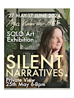 Imagem principal de PRIVATE VIEW / SOLO Exhibition 'Silent Narratives' by Aga Kubish ARE