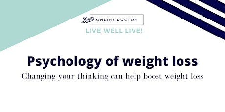 Live Well LIVE! Psychology of weight loss - changing your way of thinking