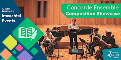 Hauptbild für Concorde Ensemble || Conservatoire Composition Showcase