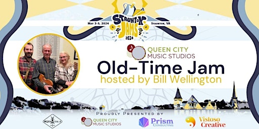 Imagem principal de Staunton Jams @ QCMS: Old Time Jam Hosted By Bill Wellington