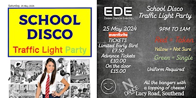Imagem principal do evento Essex Dance Events - School Disco Traffic Light Party (Over 25's)