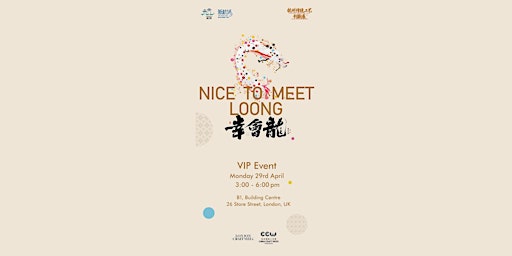 Nice to Meet Loong: Opening Event primary image